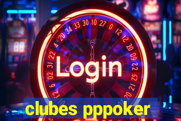 clubes pppoker
